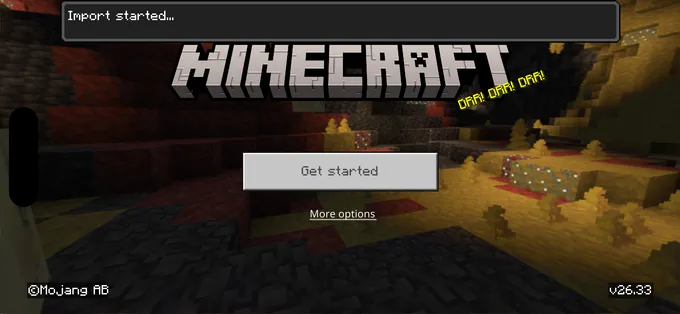 Minecraft Bedrock main menu showing the Import started message
